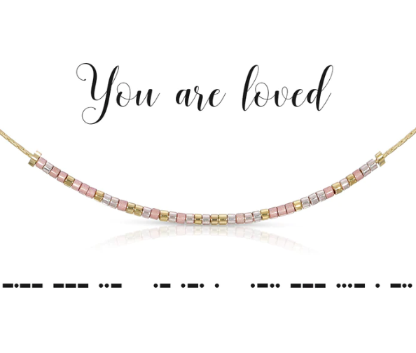 You Are Loved Necklace